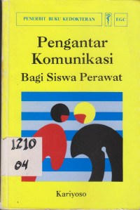 Pengantar Komunikasi Bagi Siswa Perawat