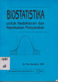 Biostatistika untuk kedokteran dan kesehatan masyarakat