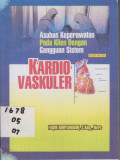 Asuhan Keperawatan pada Klien dengan Gangguan Sistem Kardiovaskuler edisi Revisi