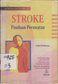 Stroke Panduan Perawatan; Kesehatan Praktis