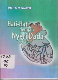 Hati - Hati dengan Nyeri Dada (angina)