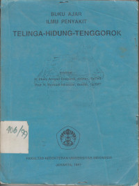 Buku Ajar Ilmu Penyakit Dalam:Telinga, Hidung, Tenggorokan