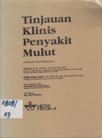 Tinjauan Klinis Penyakit Mulut ( Clinical Oral Medicine )