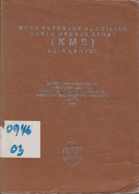 Buku Petunjuk Pengisian Kartu Menuju Sehat (KMS) Usia Lanjut