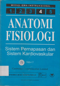 Anatomi Fisiologi:Sistem Pernapasan dan Sistem Kardiovaskular