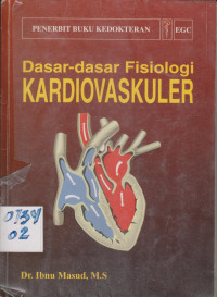 Dasar-Dasar Fisiologi Kardiovaskuler