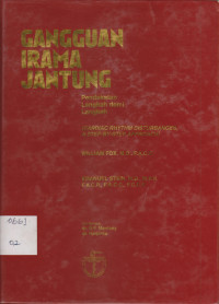 Gangguan Irama Jantung :Pendekatan Langkah Demi Langkah