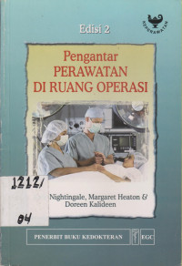 Pengantar Perawatan di Ruang Operasi(Learning to Care in the Operating Departement)