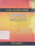 Ulcer, Gangren, Infeksi Diabetes Mellitus