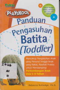 Panduan Pengasuhan Batita (Toddler)