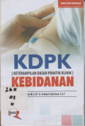 KDPK (Keterampilan Dasar Praktik Klinik) Kebidanan