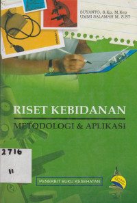 Riset Kebidanan Metodologi & Aplikasi