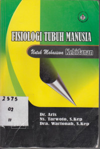 Fisiologi Tubuh Manusia untuk Mahasiswa Kebidanan