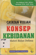 Catatan Kuliah Konsep Kebidanan. Plus Materi Bidan Delima