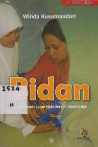 Bidan Sebuah Pendekatan Midwifery of Knowledge