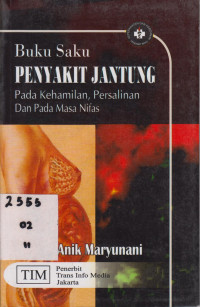 Buku Saku Penyakit Jantung pada Kehamilan, Persalinan dan pada Masa Nifas