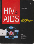 HIV & AIDS. Pendekatan Biologi Molekuler, Klinis dan Sosial