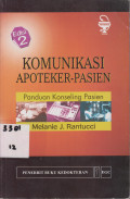 Komunikasi Apoteker-Pasien: Panduan Konseling Pasien