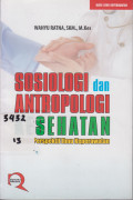 Sosiologi dan Antropologi Kesehatan dalam Perspektif Ilmu Keperawatan