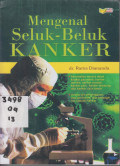 Mengenal Seluk - Beluk Kanker