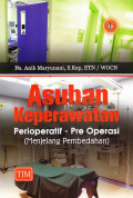 Asuhan Keperawatan Perioperatif-Pre Operasi (Menjelang Pembedahan)