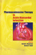 Pharmacoinvasive therapy in acute myocardial infarction