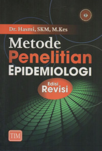 Metode Penelitian Epidemiologi Ed. Revisi