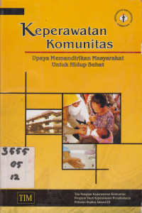 Keperawatan Komunitas: Upaya Memandirikan Masyarakat untuk Hidup Sehat