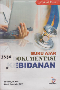 Buku ajar dokumentasi kebidanan