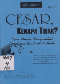 Cesar, kenapa tidak? cara aman menyambut kelahiran buah hati anda